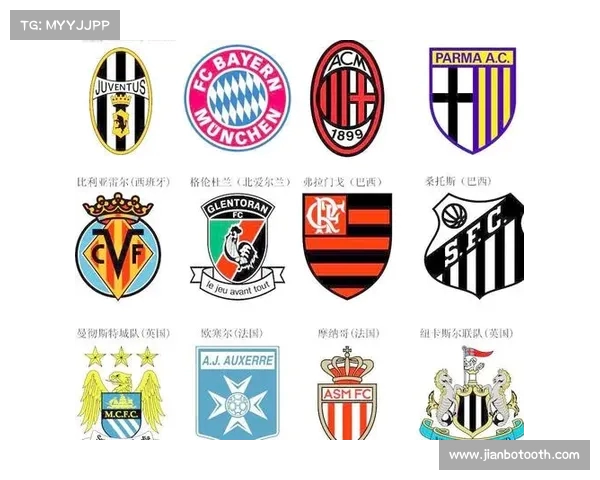 欧洲足球俱乐部队徽全景赏析揭示标志背后的文化与历史故事 欧洲足球俱乐部队徽全景赏析揭示标志背后的文化与历史故事